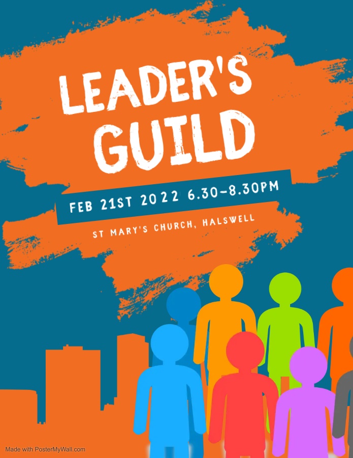 Leader's Guild. St Mary's Church, Halswell on February 21 from 6:30-8:30pm