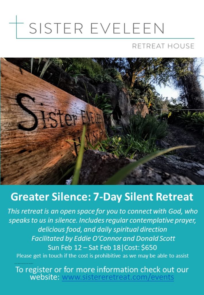 Greater Silence: 7-Day Silent Retreat.  When: Feb 12 - Feb 18.  Cost: $650.  Please get in touch if the cost if prohibitive as we may be able to assist.